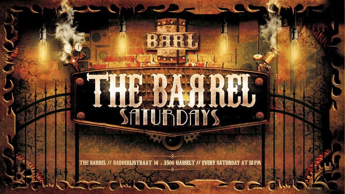 The Barrel Saturdays