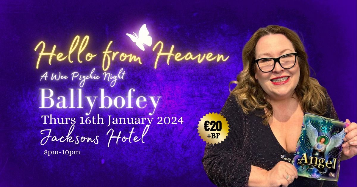 Hello from Heaven A Wee Psychic Night in Ballybofey