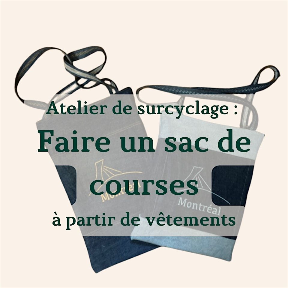 Atelier de surcyclage : Apprendre \u00e0 faire son sac de course recycl\u00e9