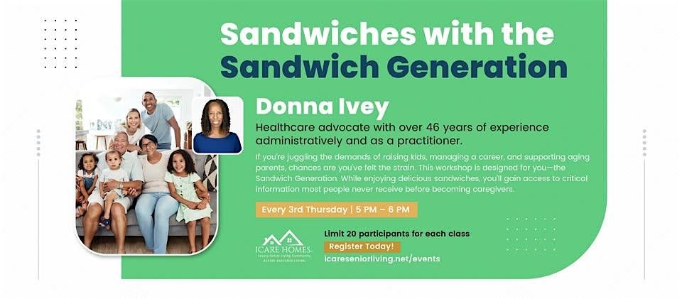 Sandwiches with the Sandwich Generation: Navigating Care with Confidence