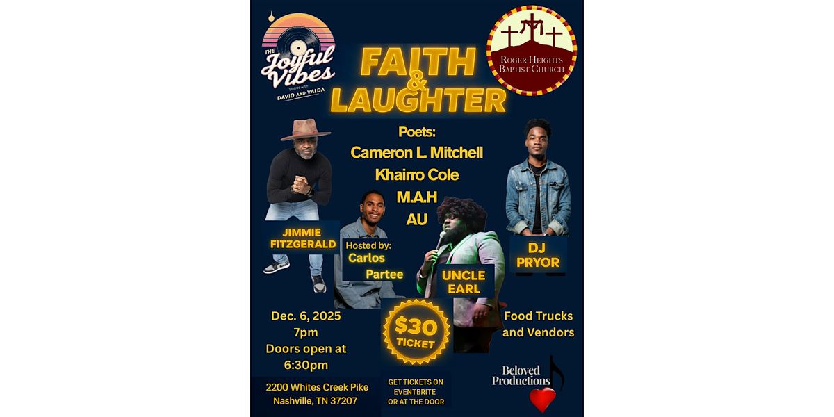 Faith & Laughter:  A Night of Joyful Vibes Comedy Show