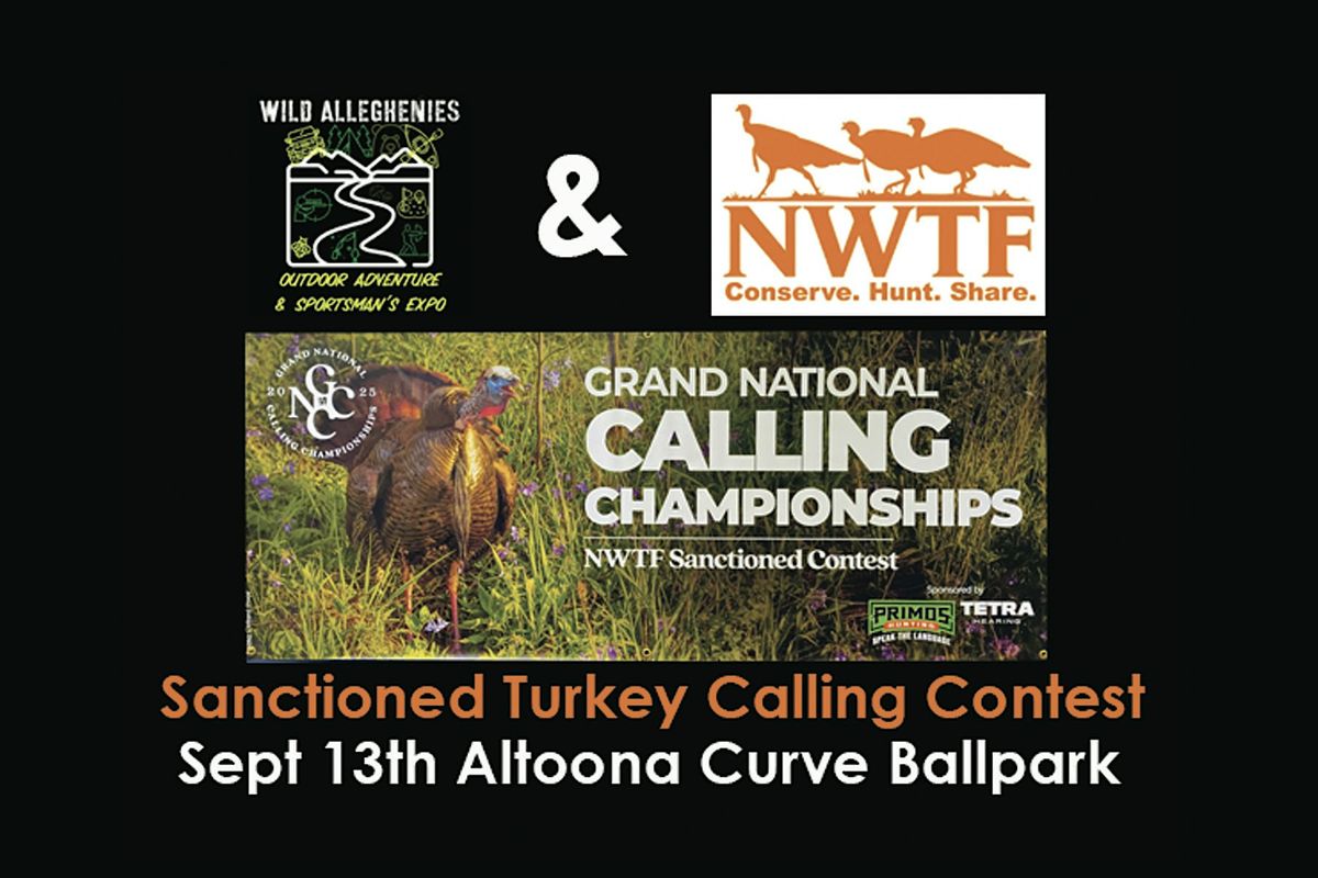 Wild Alleghenies Sanctioned Turkey Calling Contest