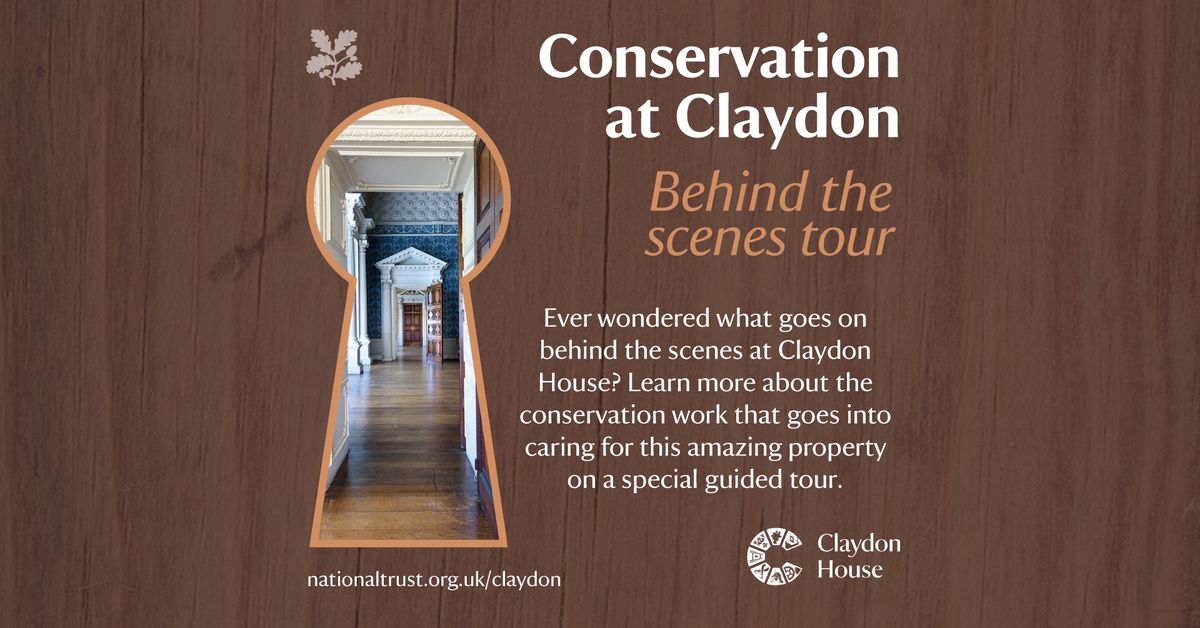 Conservation at Claydon - Behind the Scenes Tour