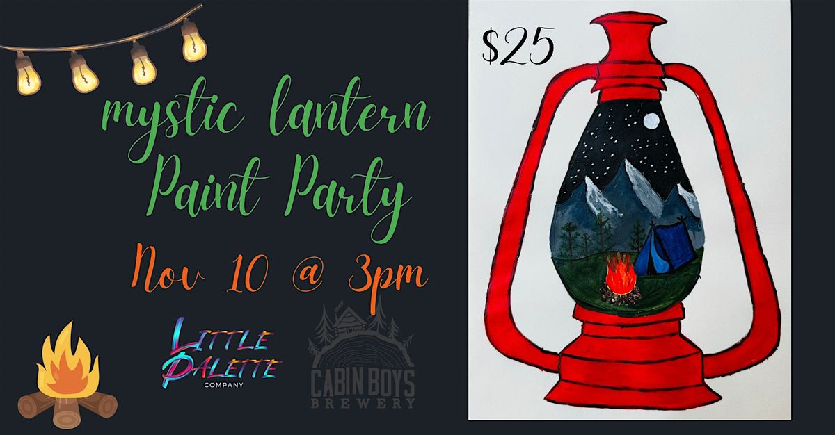 Cabin Boys Brewing Paint Party - Mystic Lantern