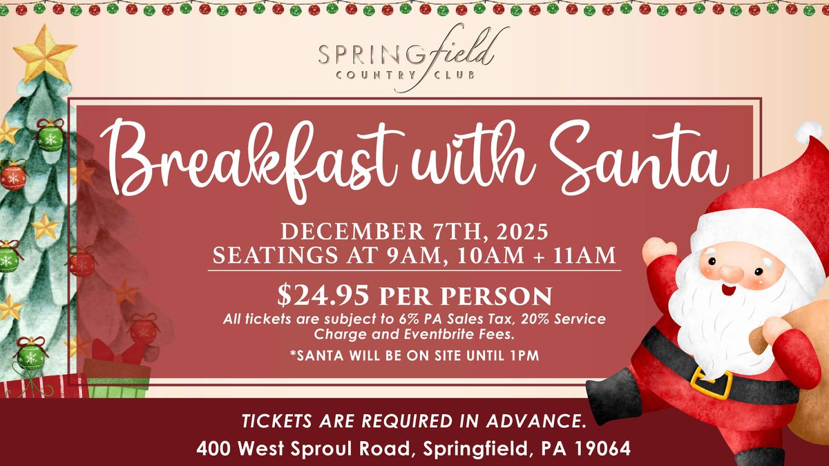 Breakfast with Santa Sunday, December 7th