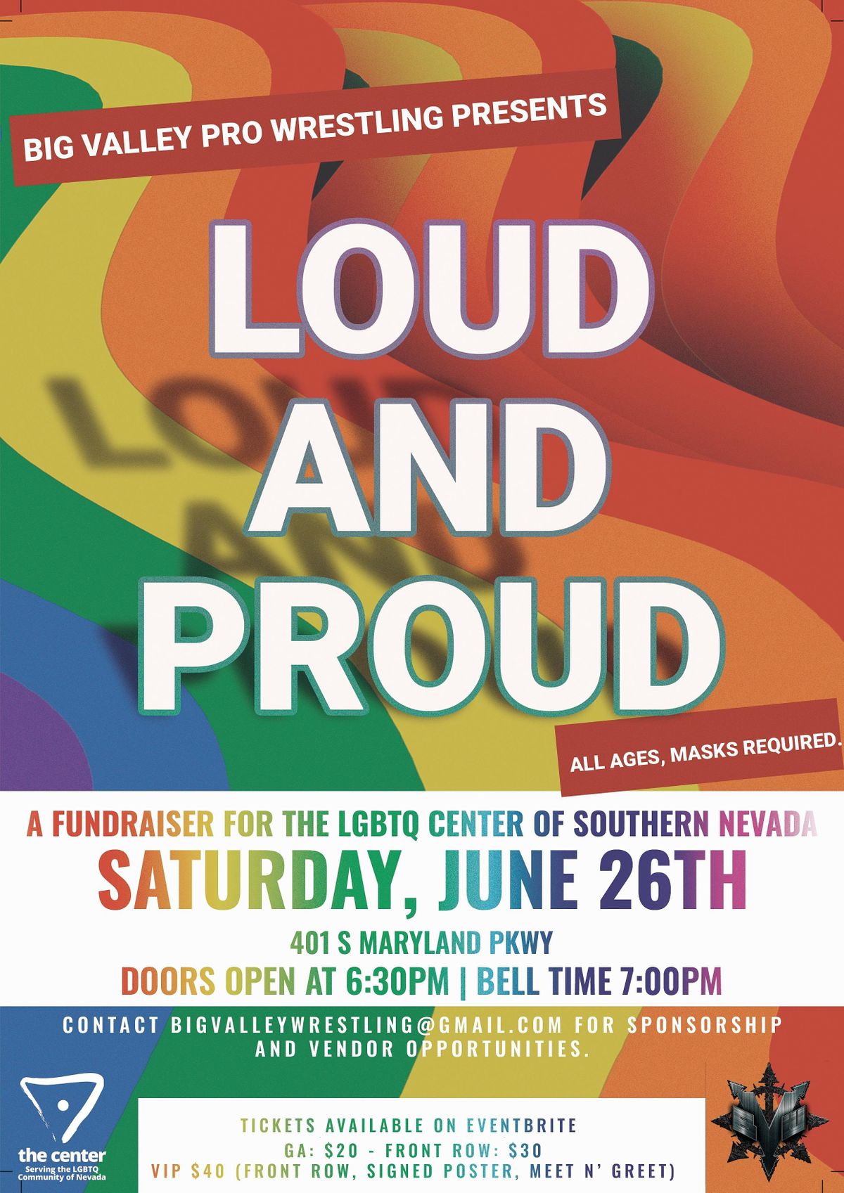 Big Valley Pro Wrestling's  LOUD AND PROUD! Fundraiser for The Center