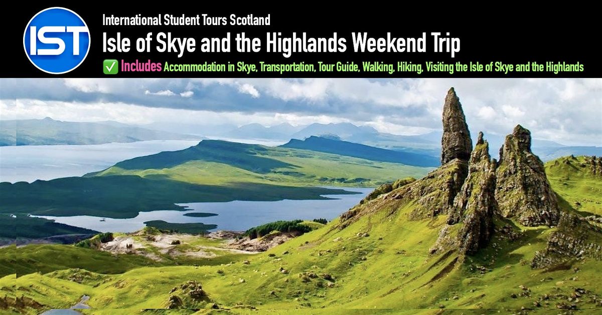 Isle of Skye and the Highlands Weekend Trip - Group 1