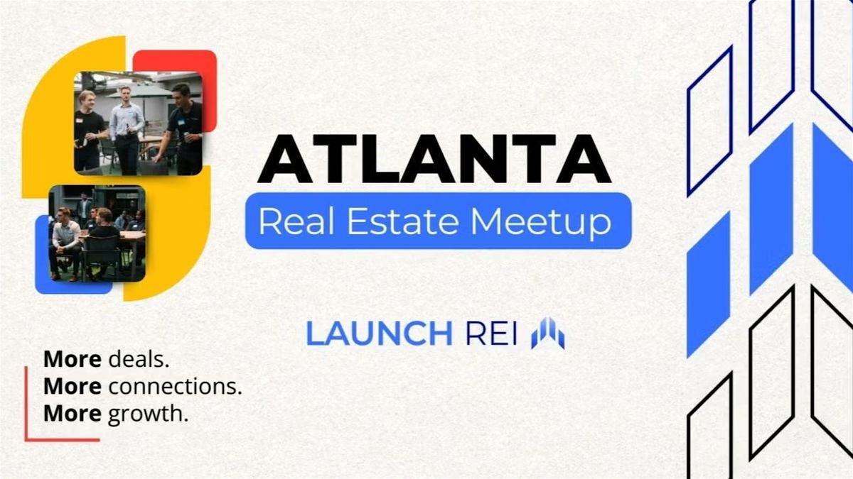 Atlanta Real Estate Meetup - August 2025