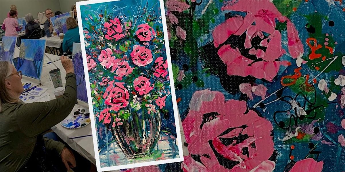 Workshop: Acrylic Painting - Spring Rose Bouquet