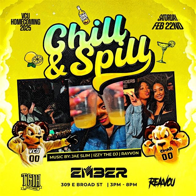 CHILL & SPILL : VCU Homecoming Day Party