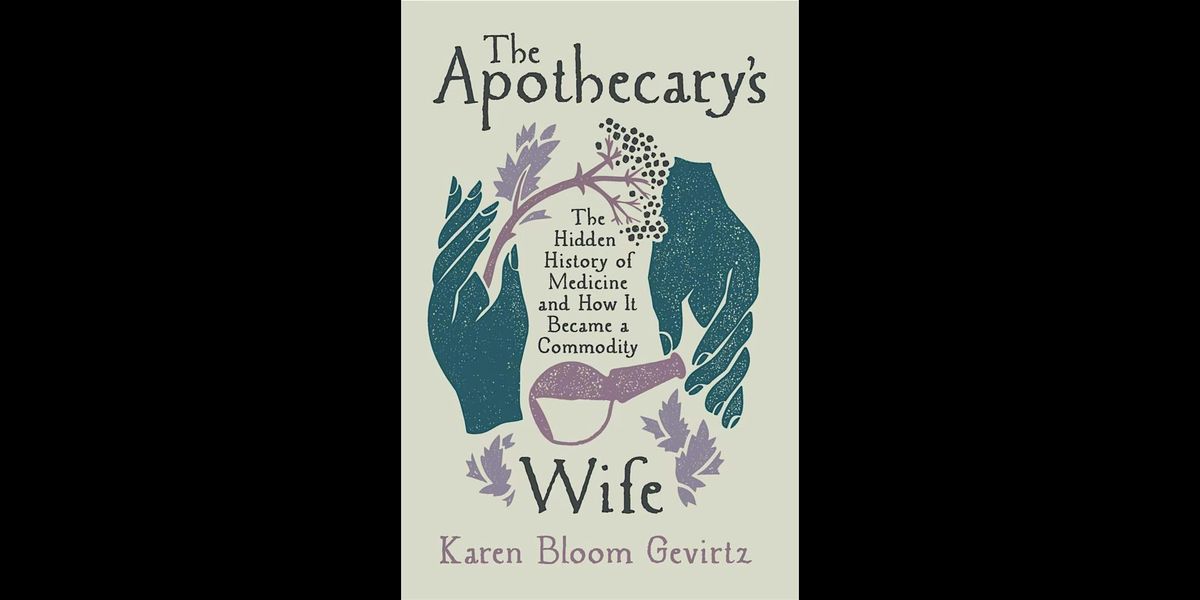 Karen Gevirtz's 'The Apothecary's Wife'