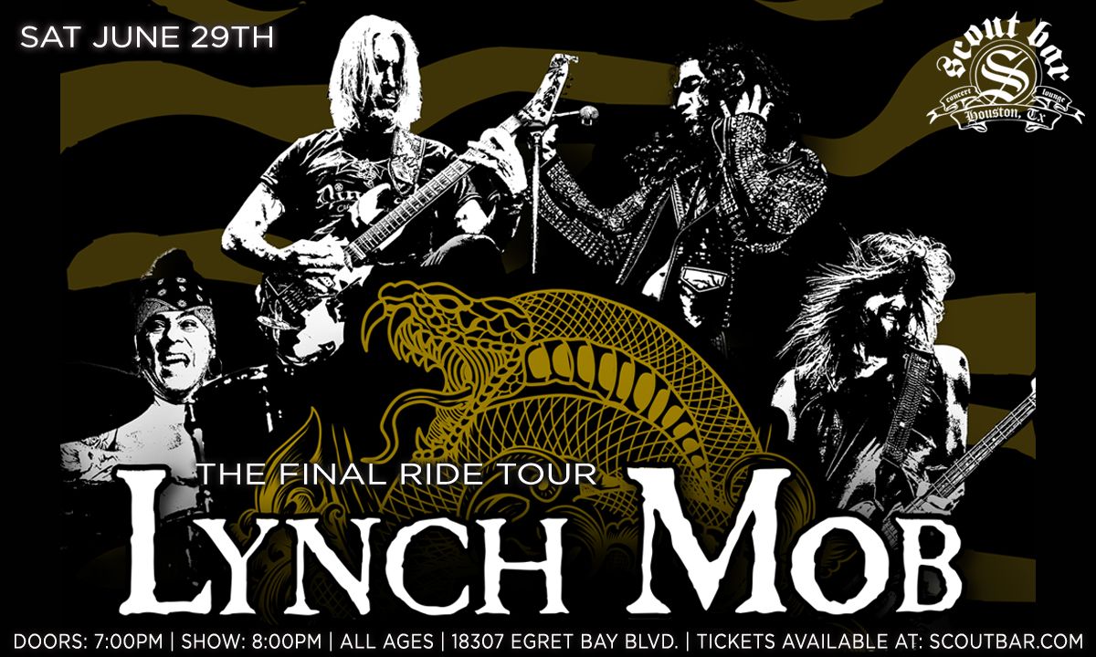 LYNCH MOB - The Final Ride Tour w\/sg Blackbird Rain & The Swingin' Bottles