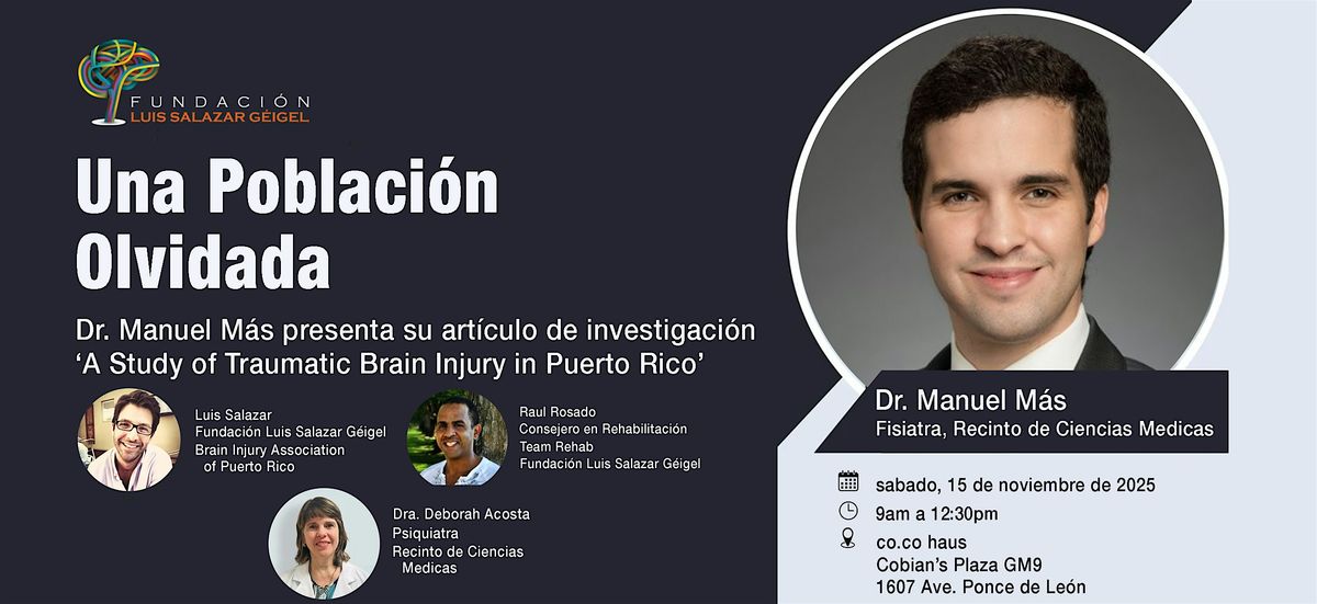UNA POBLACION OLVIDADA:Dr. Manuel M\u00e1s presenta su art\u00edculo de investigaci\u00f3n