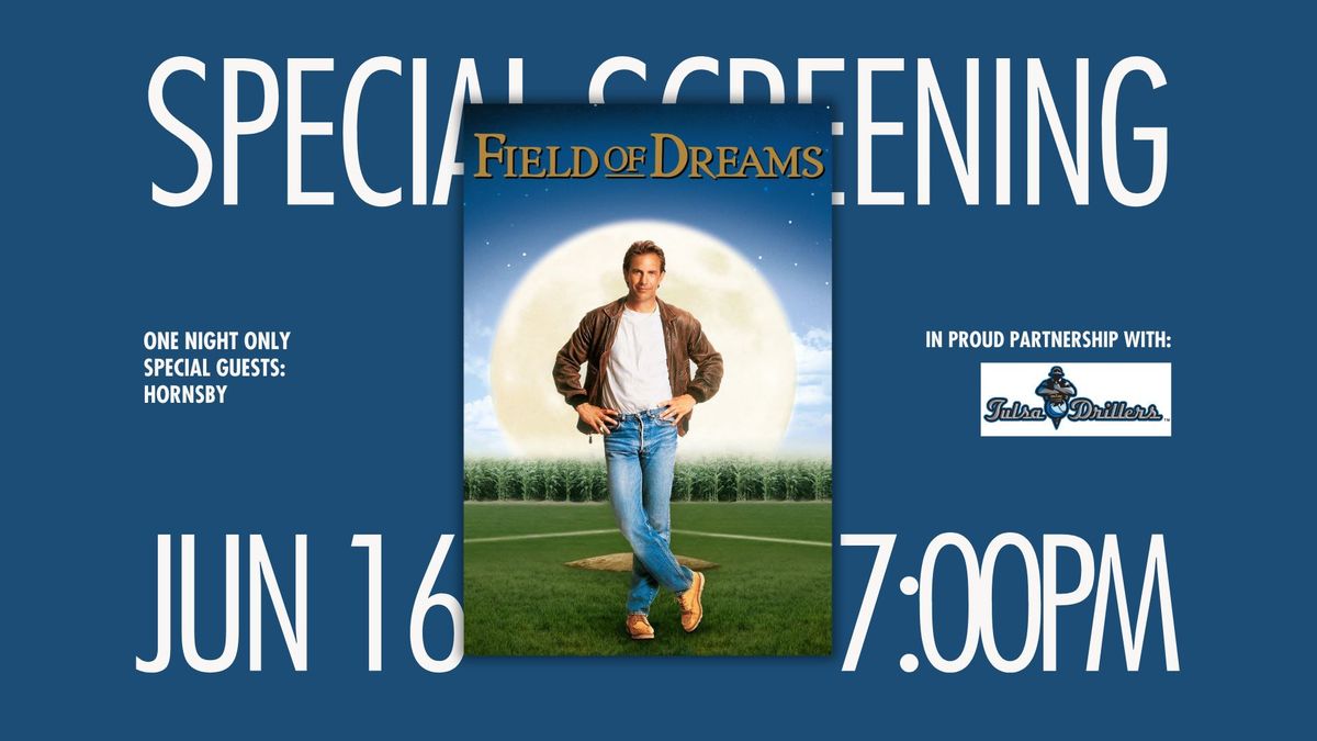 Father's Day Special Screening with Tulsa Drillers! Field of Dreams
