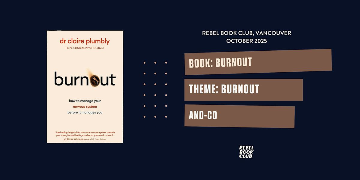 Rebel Book Club Vancouver x BURNOUT
