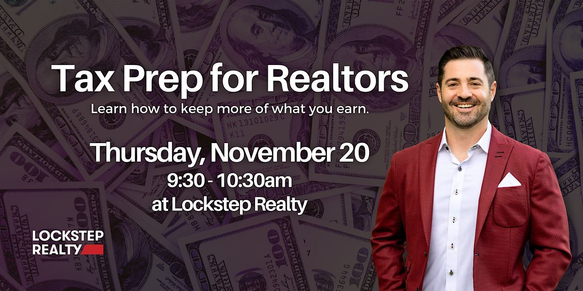 Tax Prep for Realtors: Keep More of What You Earn