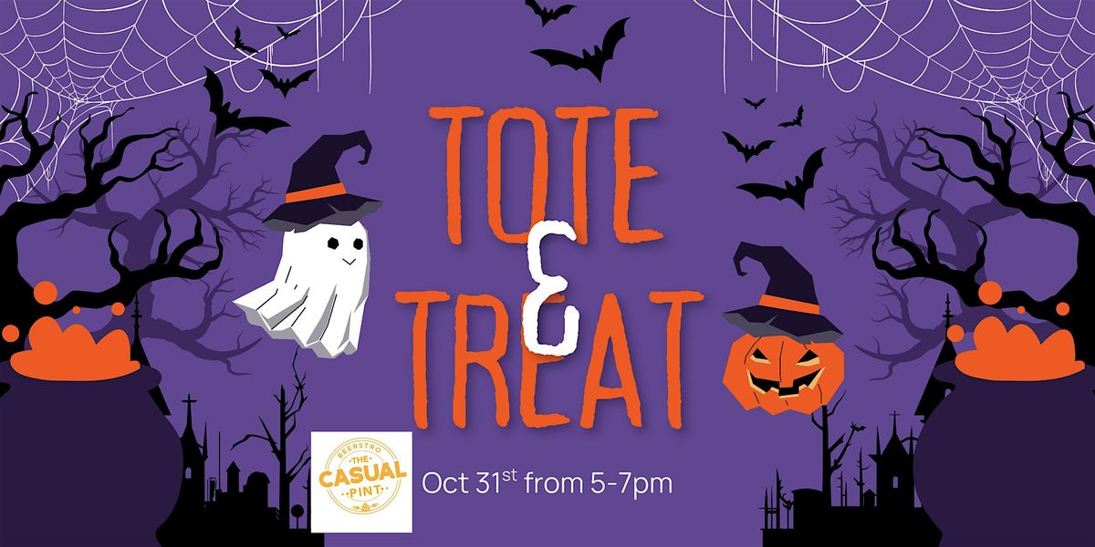 Tote & Treat @ The Casual Pint