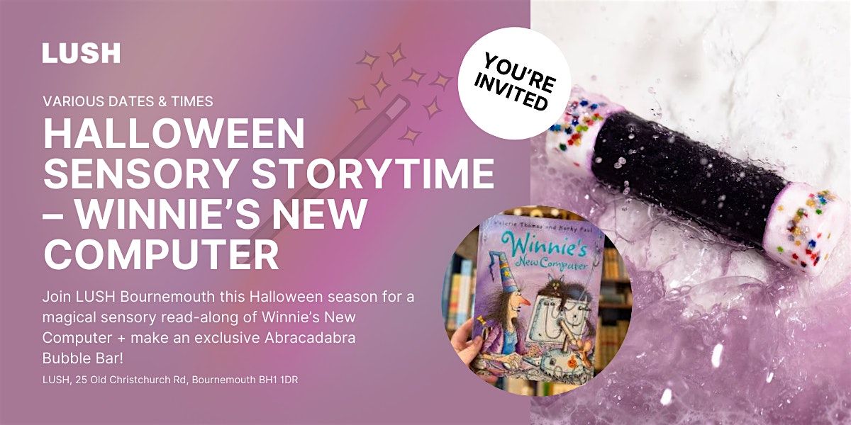 Lush Bournemouth: Halloween Sensory Storytime \u2013 Winnie\u2019s New Computer