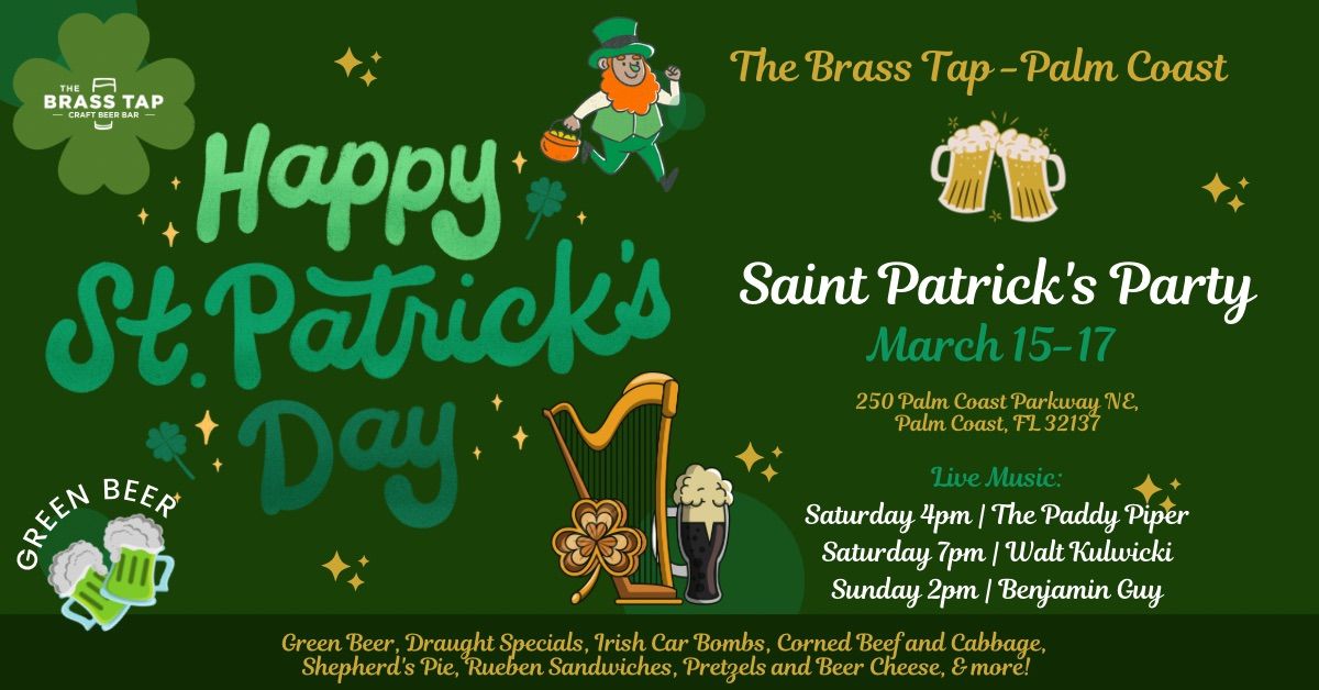 \ud83c\udf40 The Brass Tap\u2019s 8th Annual St. Patrick\u2019s Day Party! \ud83c\udf40