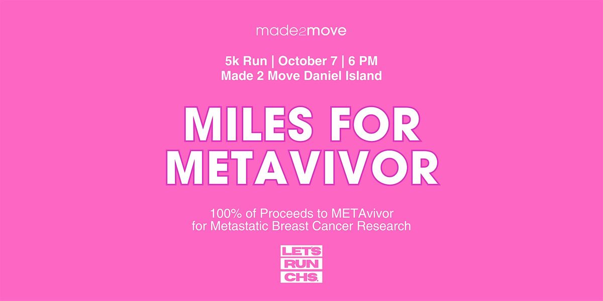 Miles for METAvivor: Made 2 Move x Let's Run CHS