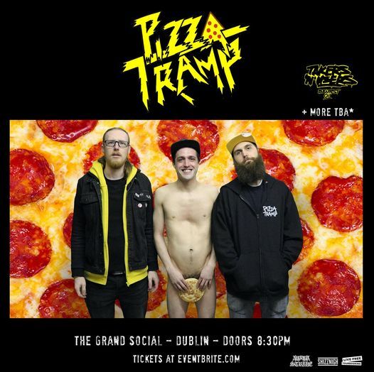 Pizztramp \/ Takers N Users at The Grand Social Dublin 2\/10\/21