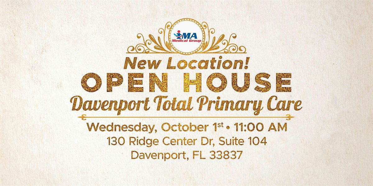 New Location! OPEN HOUSE Davenport Total Primary Care