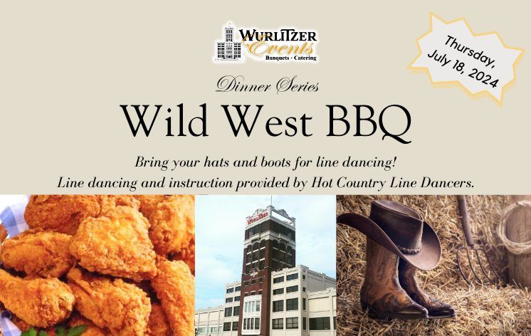 Wild West BBQ Dinner Series at Wurlitzer Events