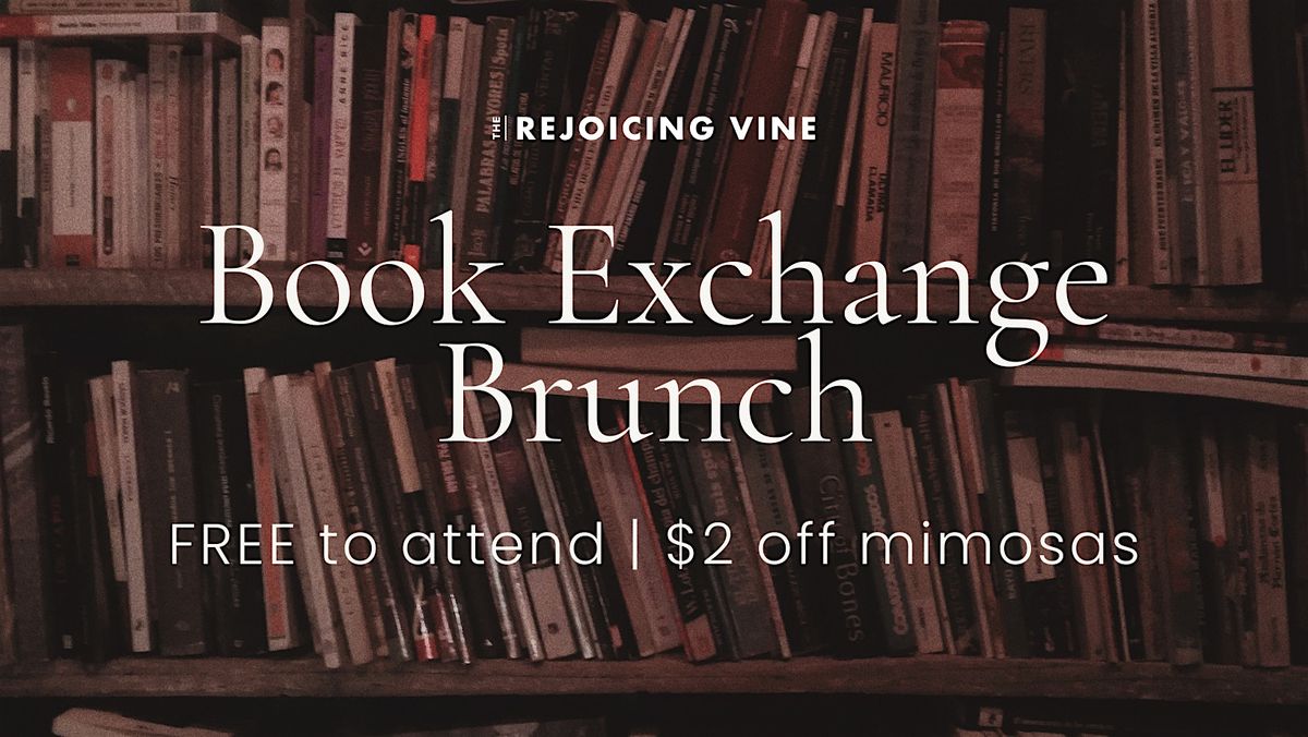 Book Exchange Brunch at The Rejoicing Vine Winery