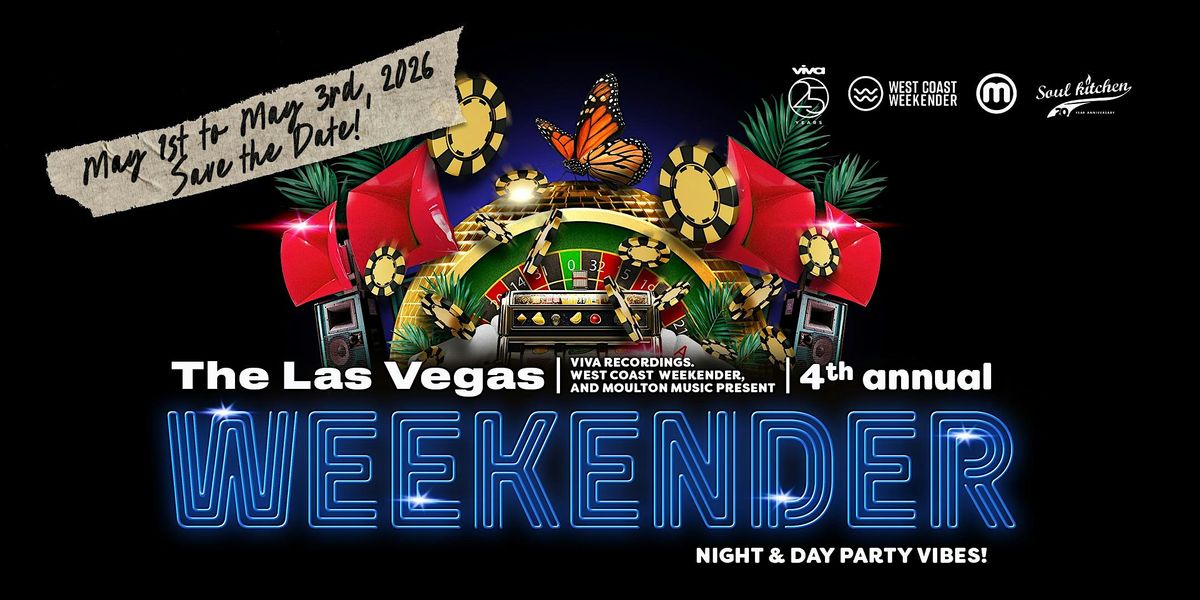 4th Annual Las Vegas Weekender