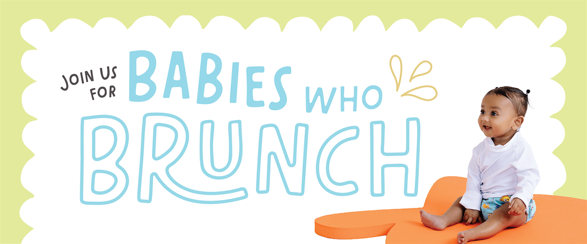 Babies who Brunch!