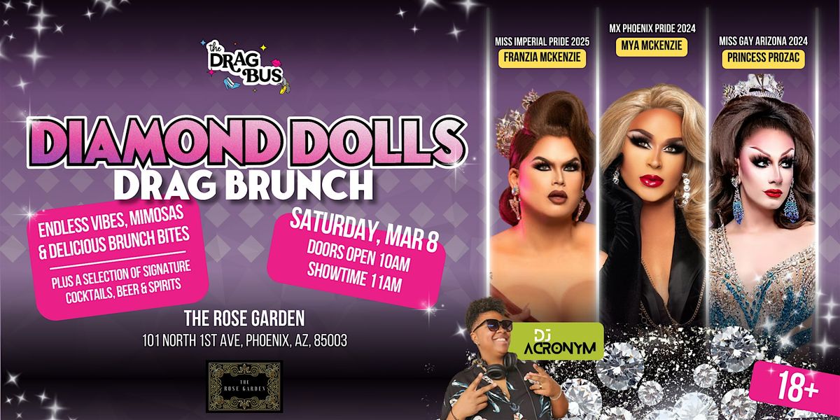 Diamond Dolls Drag Brunch - Phoenix