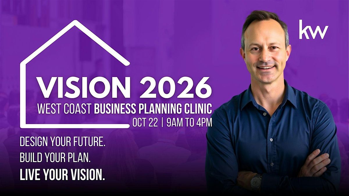 Vision 2026: West Coast Business Planning Clinic