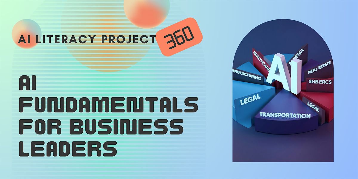AI Fundamentals for Businesses Leaders.