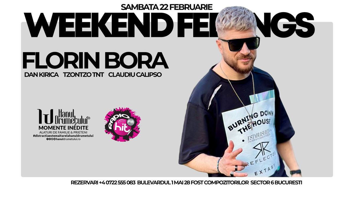 Weekend Feelings -  Florin Bora & Local Artists