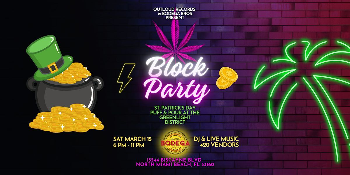 Block Party: St. Patrick\u2019s Day Puff & Pour at The Greenlight District