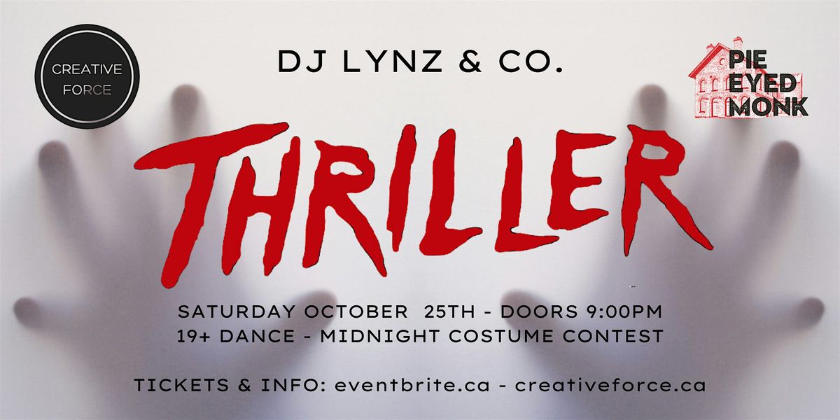 THRILLER HALLOWEEN DANCE 19+