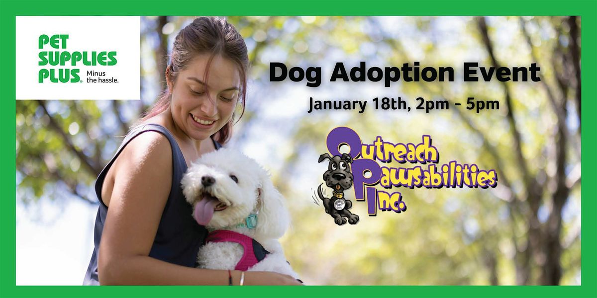 Dog Adoption Event with Outreach Pawsabilities Inc.