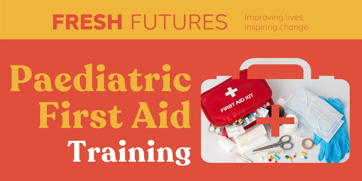 Paediatric First Aid Training