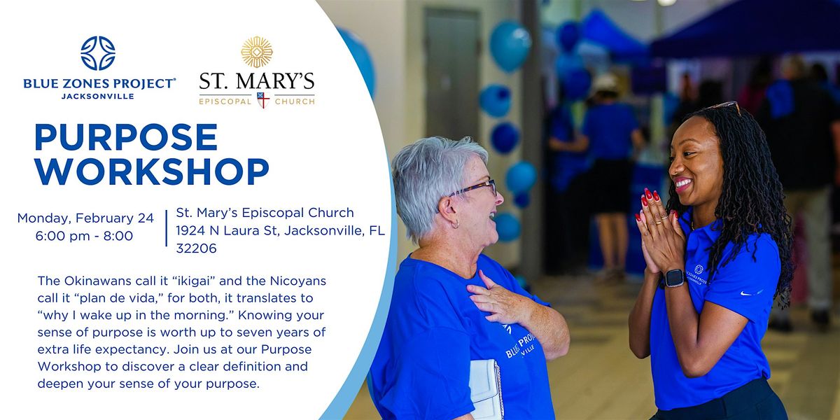 Blue Zones Project Jacksonville: Purpose Workshop (St. Mary's Episcopal)