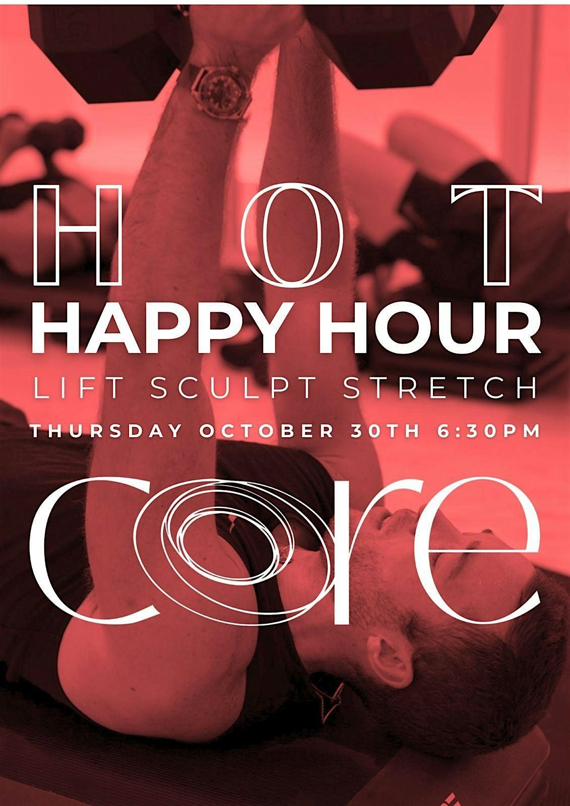 HOT HAPPY HOUR AT CORE