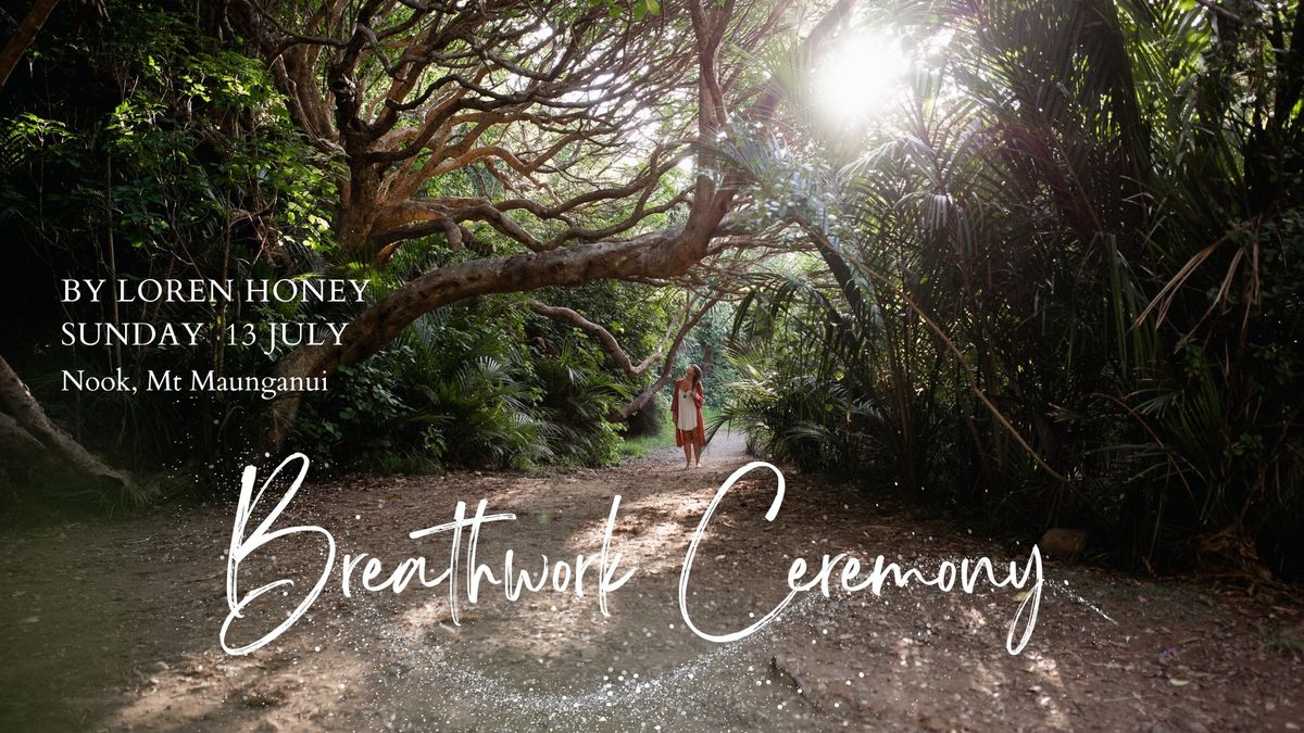 Breathwork Ceremony - Mt Maunganui