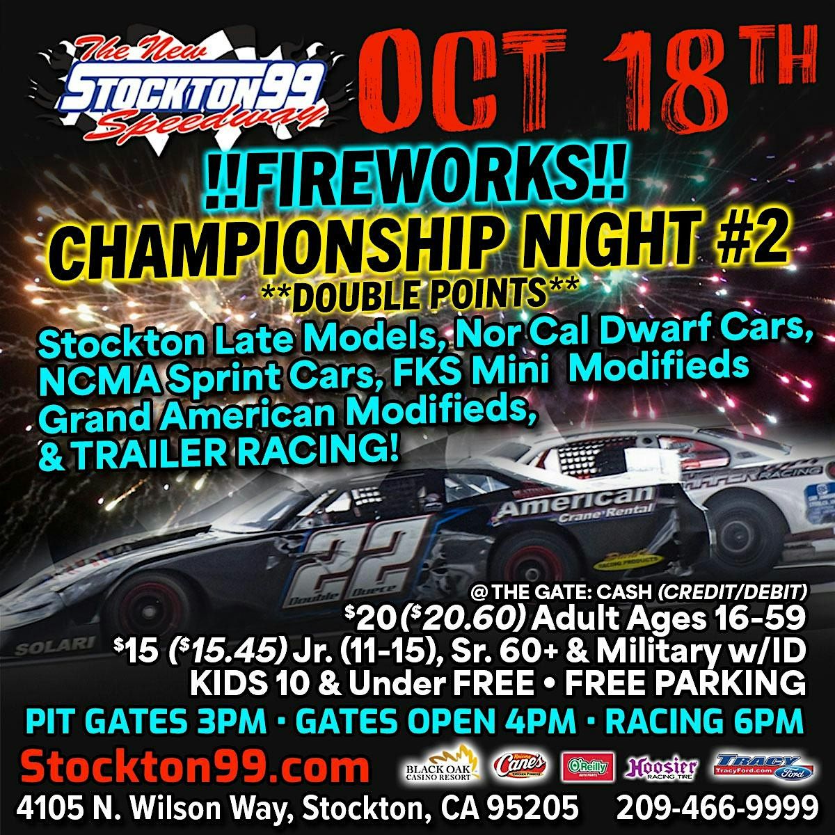 CHAMPIONSHIP NIGHT #2 FIREWORKS October 18th at the Stockton 99 Speedway