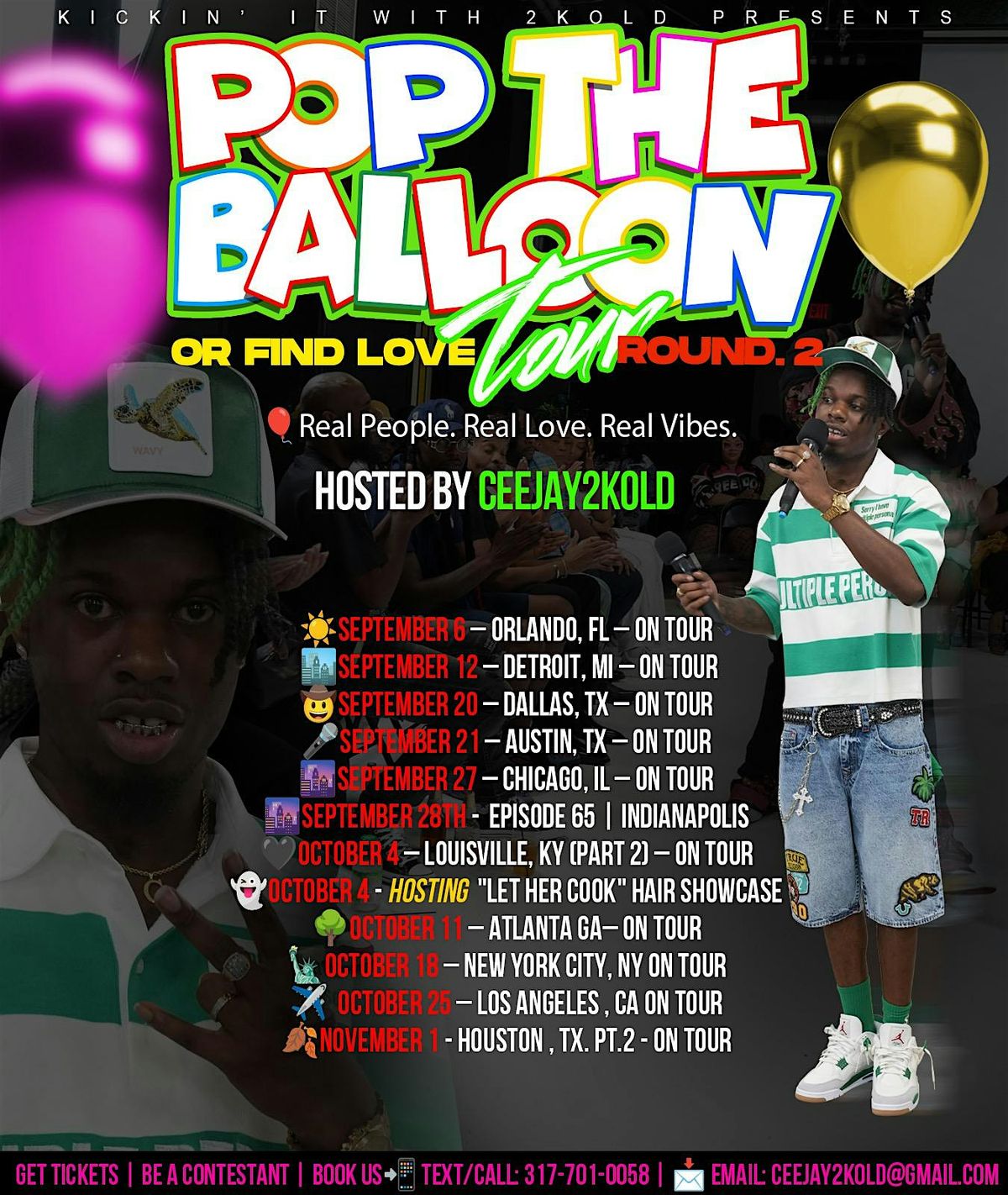 POP THE BALLOON OR FIND LOVE | ATLANTA,GA. EDITION | HOSTED BY : 2KOLD