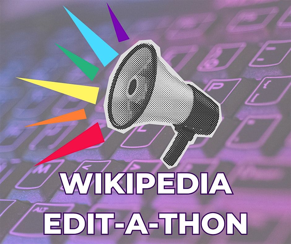 Wikipedia Edit-a-thon: Queer & Trans Women of New England