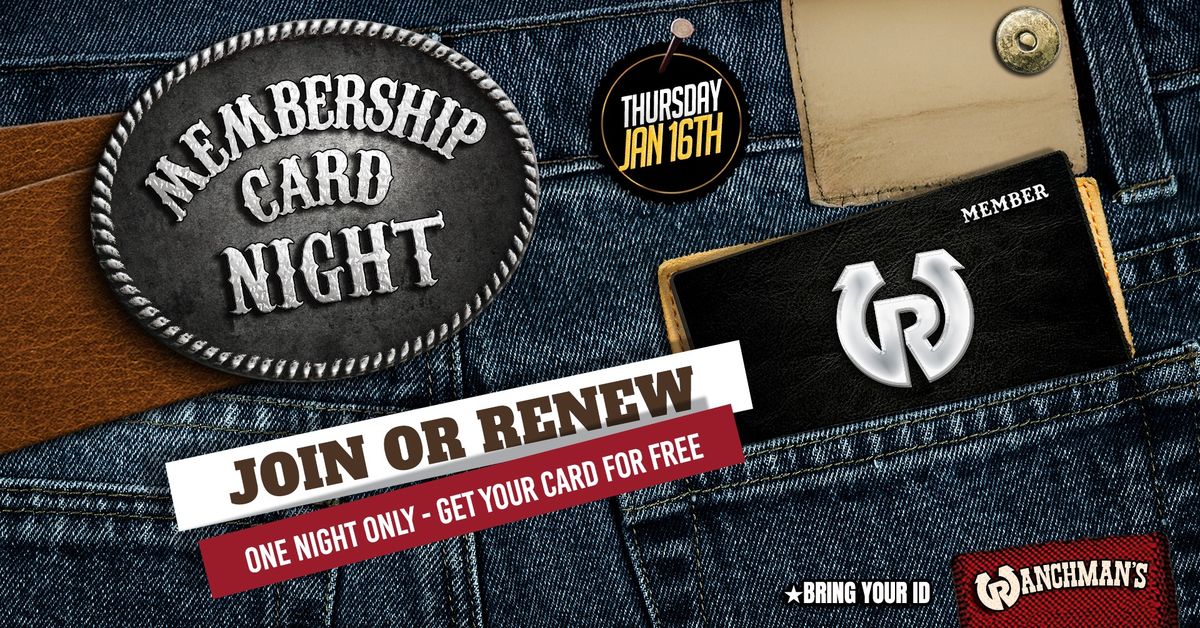 RANCHMANS MEMBERSHIP CARD NIGHT 