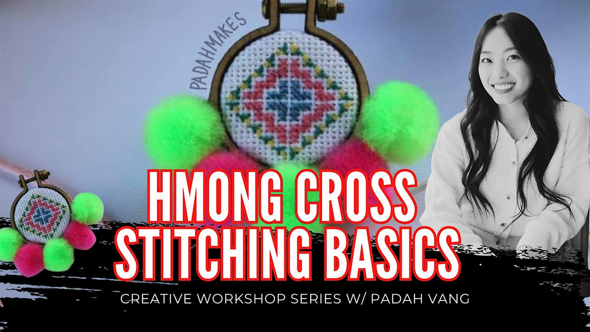 Hmong Cross Stitching Basics