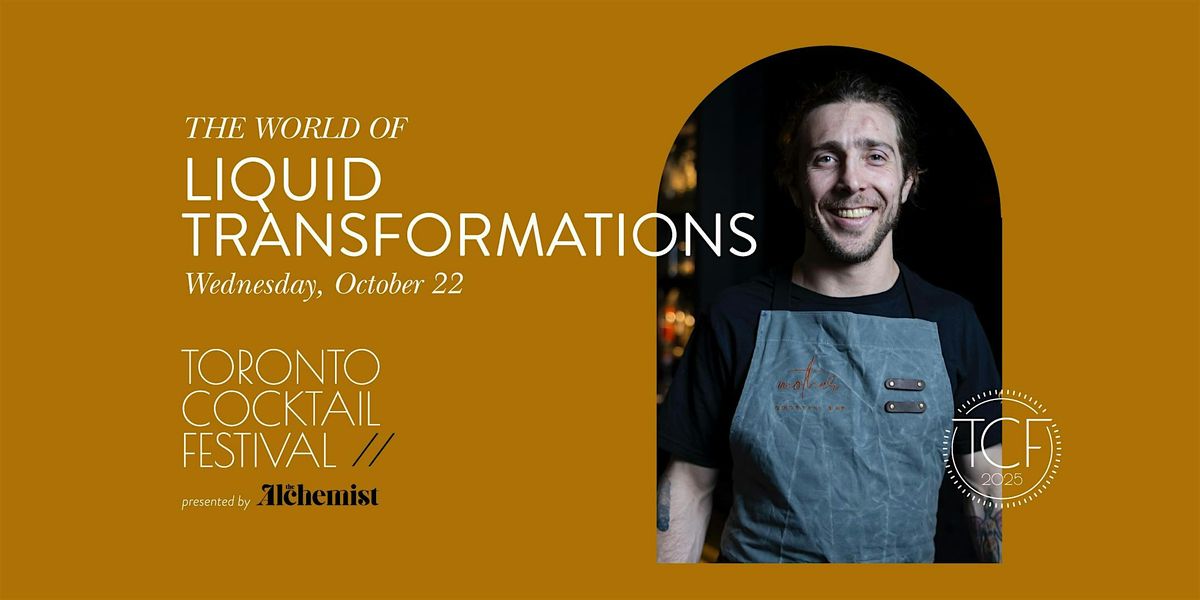 The World of Liquid Transformations