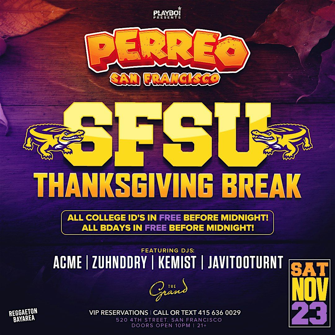 PERREO San Francisco Thanksgiving Break Saturday 11.23.24