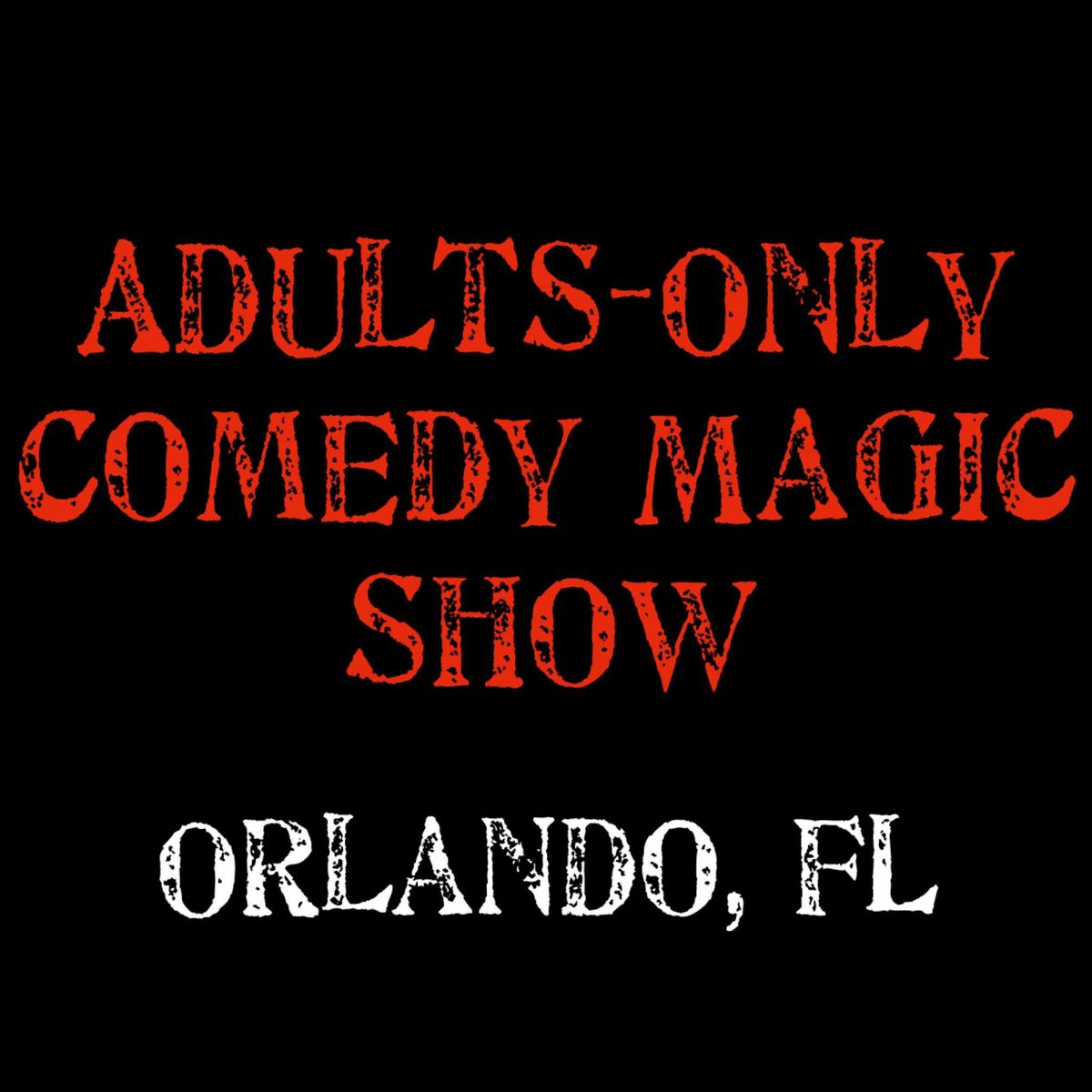 Magic for Adults: Orlando, FL