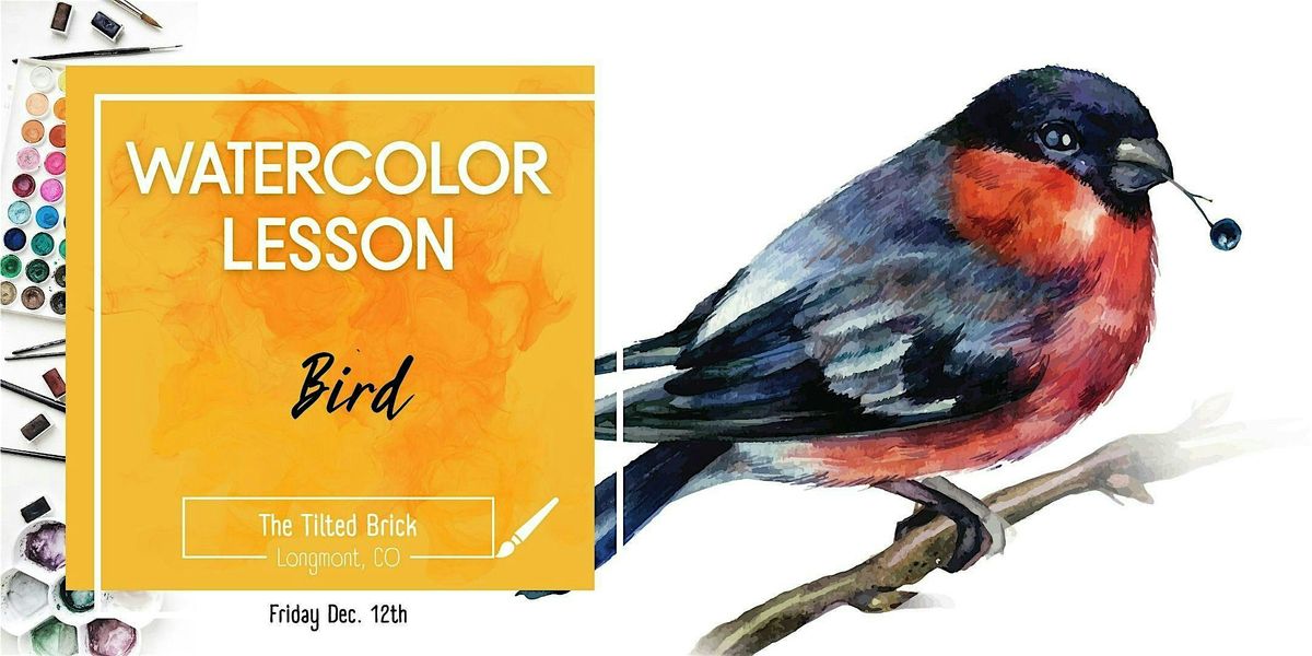 Bird \u2013 2 Hr Watercolor Lesson (Ages 12+)